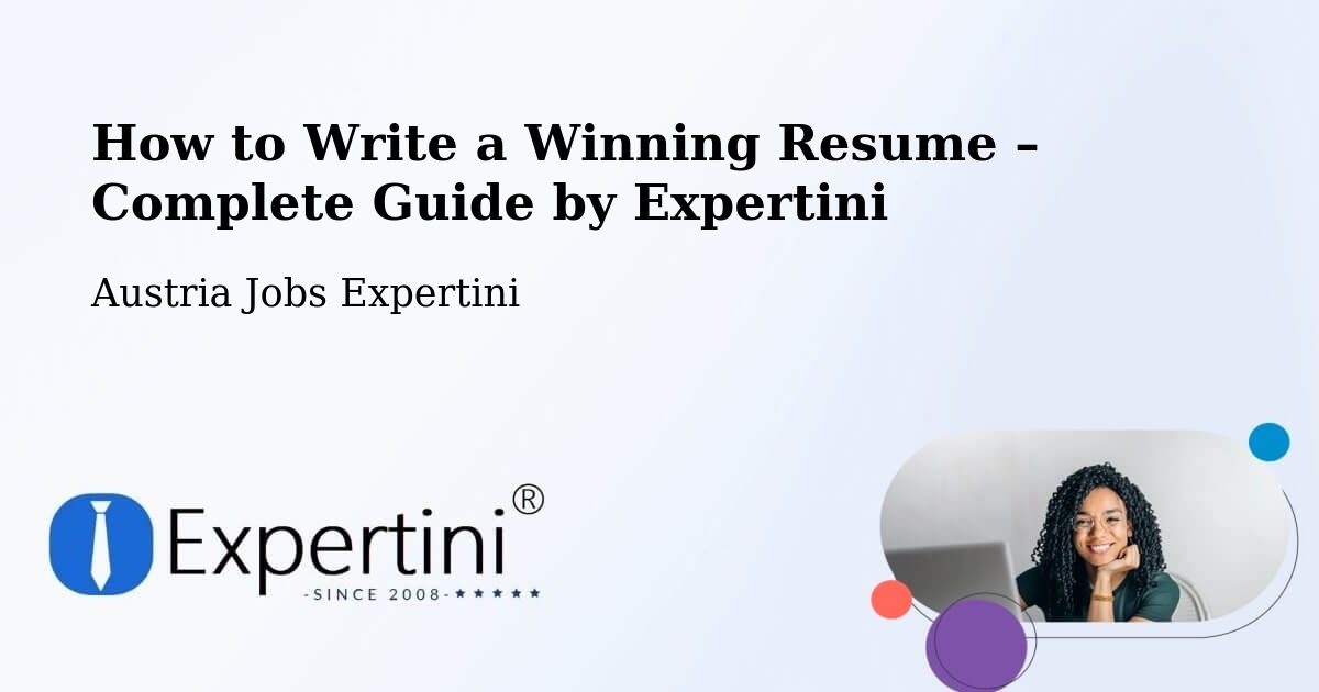 Resume Writing Guide for Job Seekers – Ternitz - Ternitz, Austria Jobs Expertini